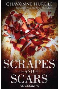 Scrapes and Scars