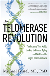 Telomerase Revolution