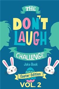 The Don't Laugh Challenge: Easter Edition, Volume 2