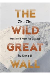 The Wild Great Wall