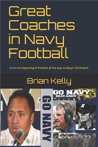 Great Coaches in Navy Football
