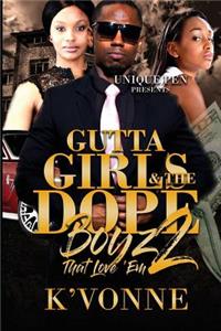 Gutta Girls & the Dope Boyz That Love 'em 2