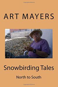 Snowbirding Tales