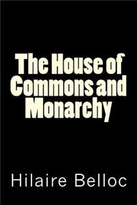 The House of Commons and Monarchy