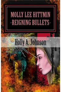 Reigning Bullets