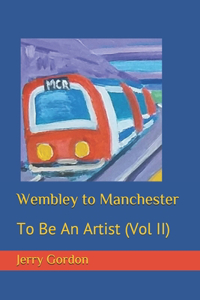 Wembley to Manchester