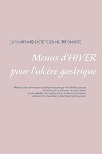 Menus d'hiver pour l'ulcère gastrique