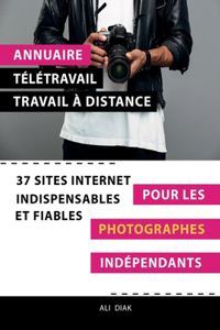 Annuaire télétravail travail à distance pour les Photographes indépendants