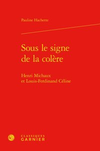 Sous Le Signe de la Colere