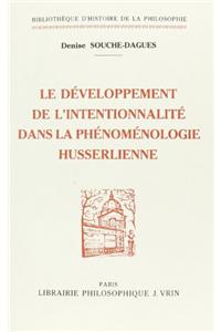Le Developpement de l'Intentionnalite Dans La Phenomenologie Husserlienne