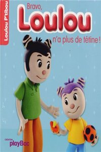 Loulou n'a plus de tetine