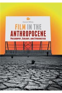 Film in the Anthropocene