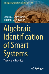 Algebraic Identification of Smart Systems