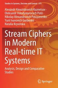 Stream Ciphers in Modern Real-Time It Systems