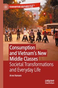 Consumption and Vietnam's New Middle Classes