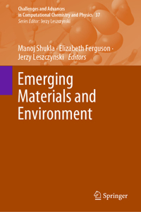 Emerging Materials and Environment