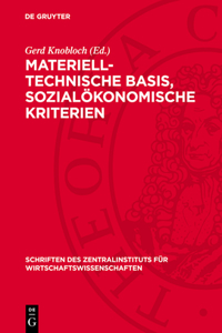 Materiell-Technische Basis, Sozialökonomische Kriterien