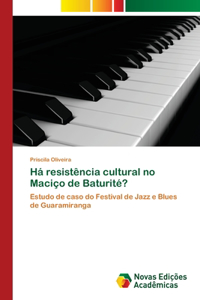 Há resistência cultural no Maciço de Baturité?