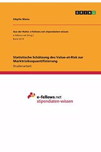 Statistische Schätzung des Value-at-Risk zur Marktrisikoquantifizierung