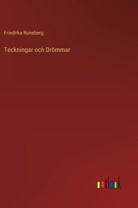 Teckningar och Drömmar