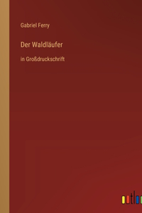 Der Waldläufer