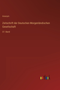 Zeitschrift der Deutschen Morgenländischen Gesellschaft