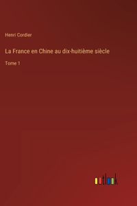 France en Chine au dix-huitième siècle