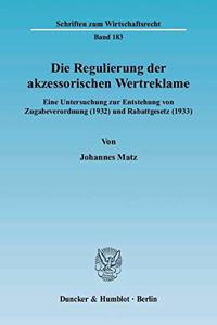 Die Regulierung Der Akzessorischen Wertreklame