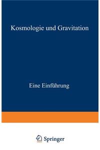 Kosmologie Und Gravitation