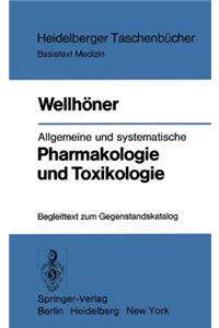 Allgemeine Und Systematische Pharmakologie Und Toxikologie: Begleittext Zum Gegenstandskatalog