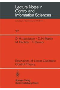 Extensions of Linear-Quadratic Control Theory