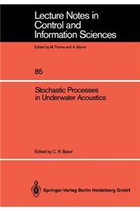 Stochastic Processes in Underwater Acoustics
