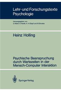 Psychische Beanspruchung Durch Wartezeiten in Der Mensch-Computer Interaktion