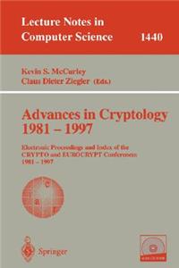 Advances in Cryptology 1981 - 1997: Electronic Proceedings and Index of the Crypto and Eurocrypt Conference, 1981 - 1997
