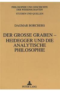 Große Graben - Heidegger Und Die Analytische Philosophie