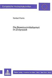 Die Beweisunmittelbarkeit Im Zivilprozeß