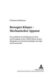 Bewegter Koerper - Mechanischer Apparat