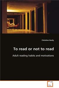 To read or not to read
