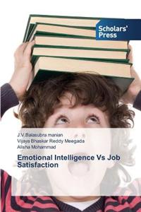 Emotional Intelligence Vs Job Satisfaction