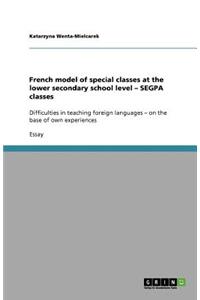 French model of special classes at the lower secondary school level - SEGPA classes