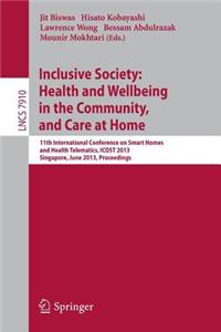 Inclusive Society: Health and Wellbeing in the Community, and Care at Home