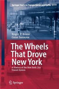 The Wheels That Drove New York
