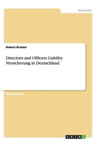 Directors and Officers Liability Versicherung in Deutschland