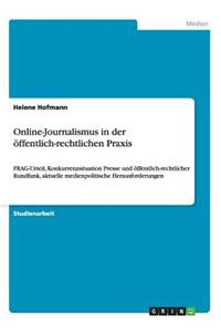 Online-Journalismus in der öffentlich-rechtlichen Praxis