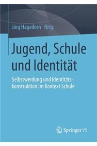 Jugend, Schule Und Identität