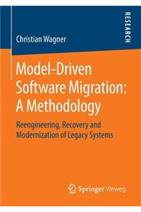 Model-Driven Software Migration: A Methodology
