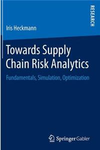 Towards Supply Chain Risk Analytics
