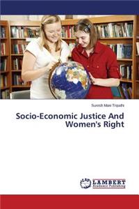 Socio-Economic Justice And Women's Right