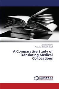 Comparative Study of Translating Medical Collocations