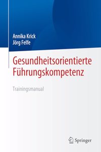 Gesundheitsorientierte Führungskompetenz